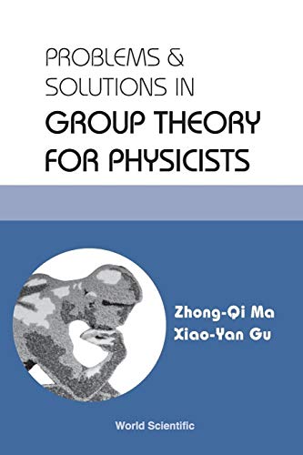 Stock image for PROBLEMS AND SOLUTIONS IN GROUP THEORY FOR PHYSICISTS for sale by suffolkbooks