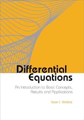 Imagen de archivo de Differential Equations : An Introduction to Basic Concepts, Results and Applications a la venta por Better World Books: West