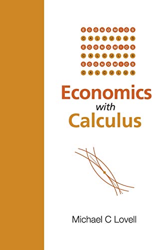 Imagen de archivo de ECONOMICS WITH CALCULUS a la venta por suffolkbooks