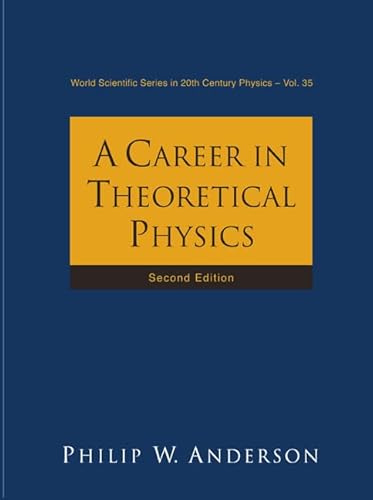 Stock image for Career in Theoretical Physics, a (2nd Edition) (World Scientific 20th Century Physics) for sale by suffolkbooks