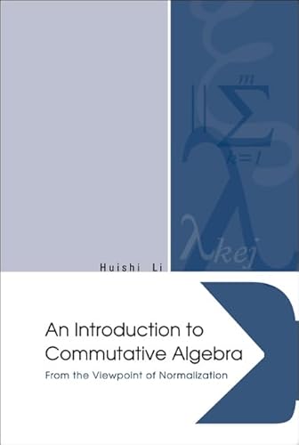 Imagen de archivo de An Introduction to Commutative Algebra a la venta por Romtrade Corp.