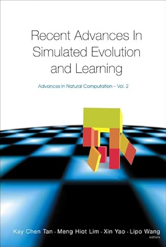 9789812389527: Recent Advances In Simulated Evolution And Learning: 2 (Advances In Natural Computation)