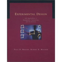 EXPERIMENTAL DESIGN WITH APPLICATIONS IN MANAGEMENT, ENGINEERING AND THE SCIENCES (9789812403643) by Paul D. Berger