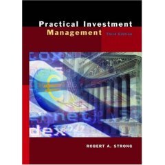 9789812406163: Practical Investment Management [Paperback] [Jan 01, 2003] Robert A Strong