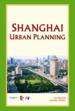 Imagen de archivo de Shanghai Urban Planning a la venta por Smith Family Bookstore Downtown