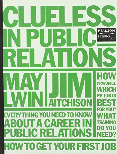 Stock image for Clueless in Public Relations for sale by Phatpocket Limited