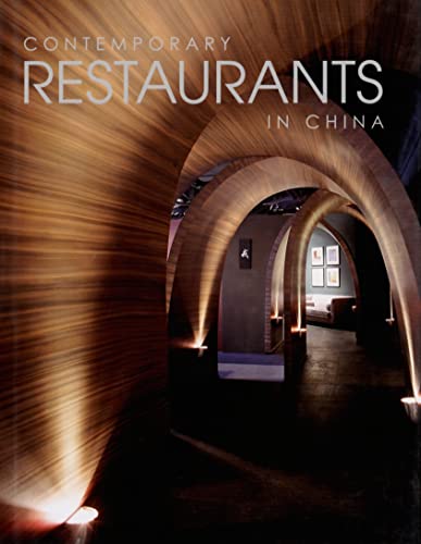 Beispielbild fr Contemporary Restaurants In China zum Verkauf von suffolkbooks