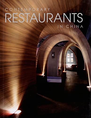 Stock image for Contemporary Restaurants In China for sale by suffolkbooks