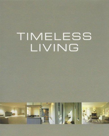 Beispielbild fr Timeless Living: 1995-2005 zum Verkauf von WorldofBooks