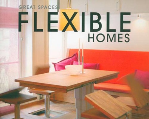 9789812452337: Great Spaces Flexible Homes