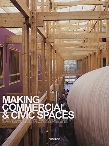 9789812454386: Making Commercial & Civic Spaces