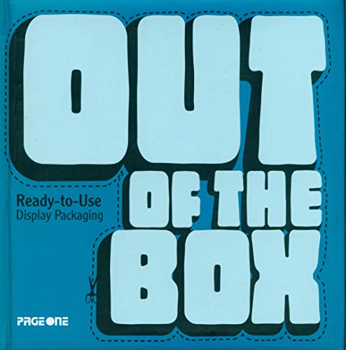 Stock image for Out Of The Box: Ready-To-Use Display Packaging [With CDROM] for sale by suffolkbooks