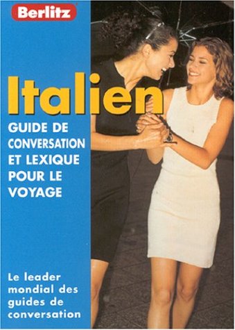 Stock image for Italian Berlitz Phrase Book for French Speakers for sale by Irish Booksellers