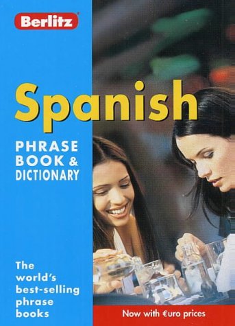 Stock image for Berlitz Spanish Phrase Book and Dictionary (Berlitz Phrase Books) for sale by SecondSale