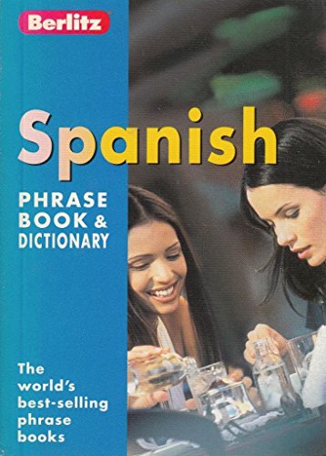 Stock image for Berlitz Spanish Phrase Book and Dictionary (Berlitz Phrase Books) for sale by SecondSale