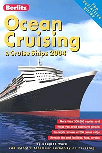 Beispielbild fr Berlitz Ocean Cruising & Cruise Ships 2004 (Berlitz Ocean Cruising and Cruise Ships) zum Verkauf von WorldofBooks