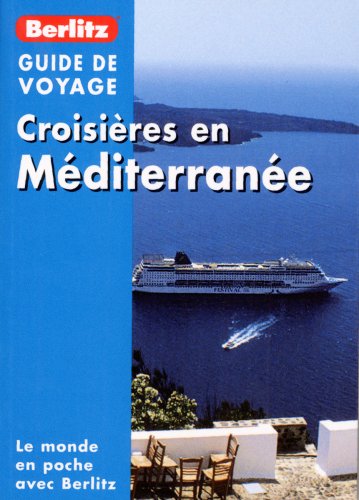 Stock image for CROISIERES EN MEDITERRANEE for sale by Better World Books Ltd