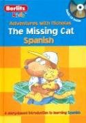 Stock image for The Missing Cat: Spanish (Las aventuras de Nicolas / Adventures with Nicholas) (Spanish Edition) for sale by SecondSale