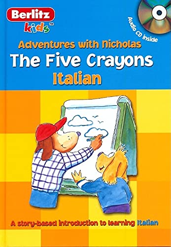 9789812468307: The Five Crayons / I Cinque Pastelli a Cera