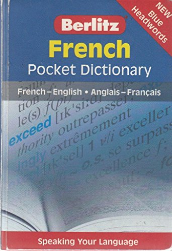 French Pocket Dictionary: French-English/Anglais-Francais (Berlitz Pocket Dictionary) (9789812468697) by Berlitz Publishing