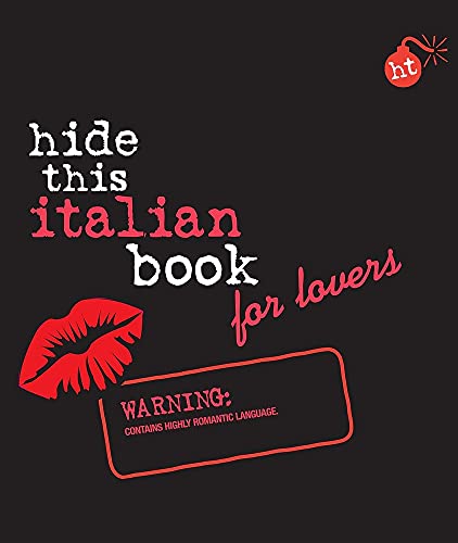 Imagen de archivo de Hide This Italian Book For Lovers (Hide This Book for Lovers) a la venta por Chapter 2 Books