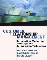 9789812530547: Customer Relationship Management: Integrating Marketing Strategy and Information Technology