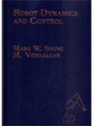 9789812530783: Robot Dynamics and Control