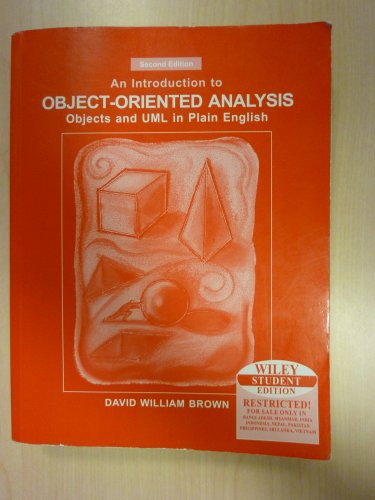 9789812531056: An Introduction to Object Oriented Analysis: Objects and UML in Plain English