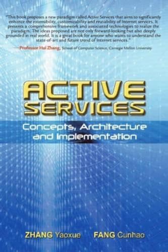 9789812543653: Active Services: Concepts, Architecture and Implementation