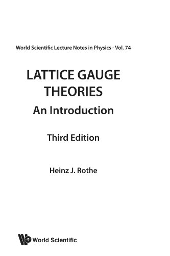 Stock image for Lattice gauge theories: an introduction (third edition) (World Scientific Lecture Notes in Physics) for sale by Books Unplugged