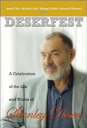 Stock image for Deserfest: A Celebration of the Life and Works of Stanley Deser for sale by suffolkbooks