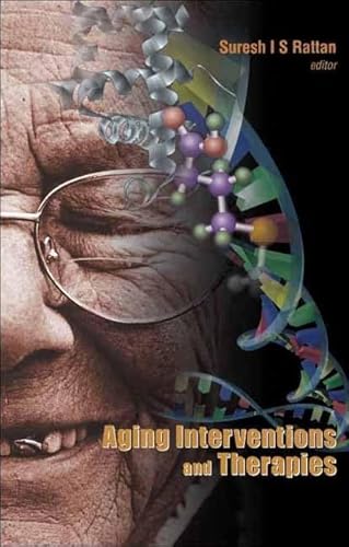 Stock image for Aging Interventions and Therapies for sale by suffolkbooks