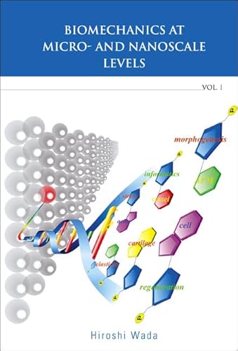 Stock image for Biomechanics at Micro- and Nanoscale Levels for sale by Better World Books