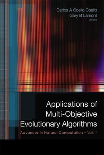 Stock image for Applications of multi-objective evolutionary algorithms. Editors, Carlos A. Coello Coello, Gary B. Lamont. for sale by Universittsbuchhandlung Herta Hold GmbH