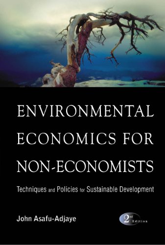 Imagen de archivo de Environmental Economics For Non-economists: Techniques And Policies For Sustainable Development (2nd Edition) a la venta por Bestsellersuk