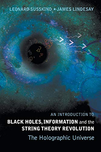 Imagen de archivo de Introduction To Black Holes, Information And The String Theory Revolution, An: The Holographic Universe a la venta por HPB-Diamond