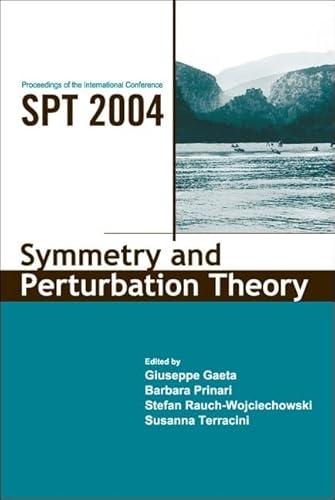 Beispielbild fr Symmetry and Perturbation Theory - Proceedings of the International Conference on Spt2004 zum Verkauf von suffolkbooks