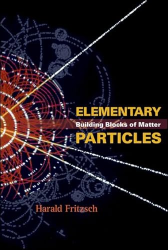 Stock image for Elementary Particles: Building Blocks of Matter for sale by suffolkbooks