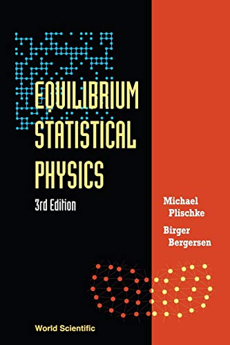 Stock image for Equilibrium Statistical Physics (3rd Edition) for sale by Textbooks_Source