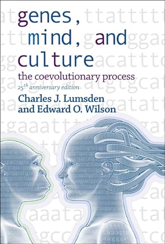 GENES, MIND, AND CULTURE - THE COEVOLUTIONARY PROCESS: 25TH ANNIVERSARY EDITION (9789812562746) by Lumsden, Charles J; Wilson, Honorary Curator In Entomology And University Research Professor Emeritus Edward O