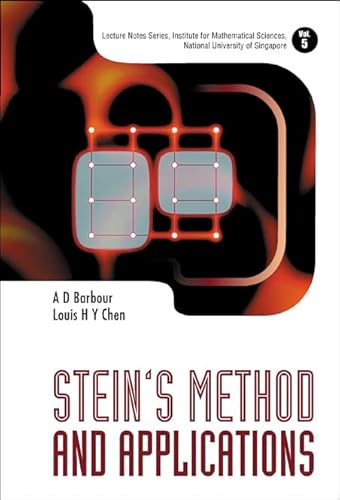 9789812562814: Stein's Method And Applications: 5 (Lecture Notes Series, Institute for Mathematical Sciences, National University of Singapore)