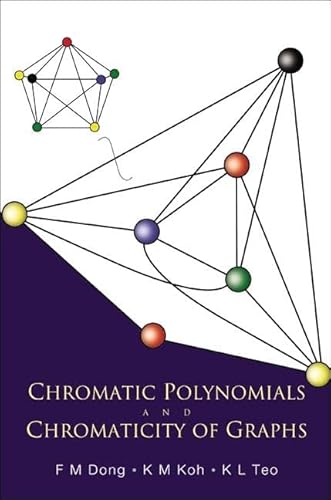 Beispielbild fr Chromatic Polynomials and Chromaticity of Graphs zum Verkauf von Buchpark