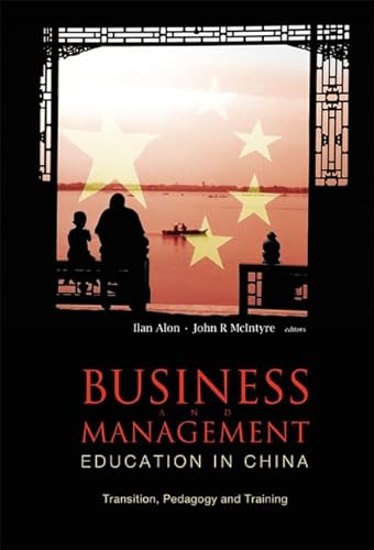 Imagen de archivo de Business And Management Education In China: Transition, Pedagogy And Training: Transition, Pedagogy, Training a la venta por WorldofBooks