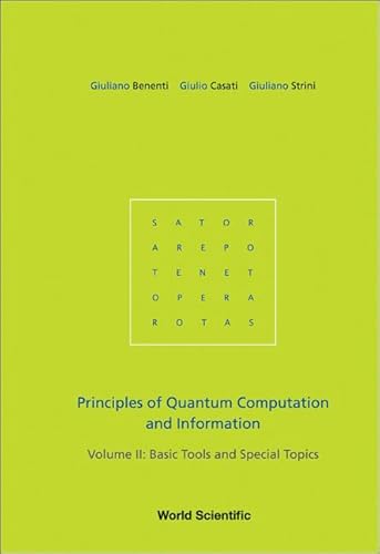 Imagen de archivo de PRINCIPLES OF QUANTUM COMPUTATION AND INFORMATION - VOLUME II: BASIC TOOLS AND SPECIAL TOPICS a la venta por suffolkbooks