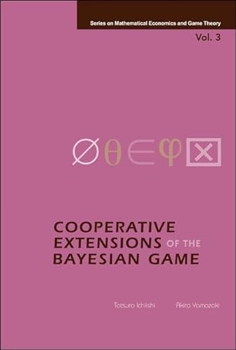 9789812563590: Cooperative Extensions of the Bayesian Game: 3
