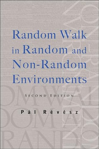 9789812563613: RANDOM WALK IN RANDOM AND NON-RANDOM ENVIRONMENTS (SECOND EDITION)
