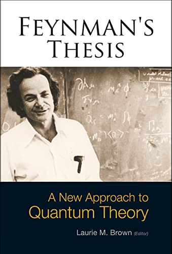 Beispielbild für Feynmans Thesis: A New Approach to Quantum Theory zum Verkauf von Goodwill Books