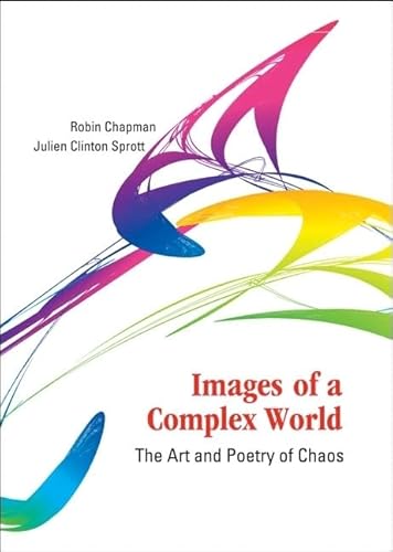 Stock image for Images of a Complex World: The Art and Poetry of Chaos for sale by Ergodebooks