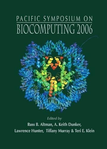 Stock image for Biocomputing 2006 - Proceedings of the Pacific Symposium for sale by Irish Booksellers