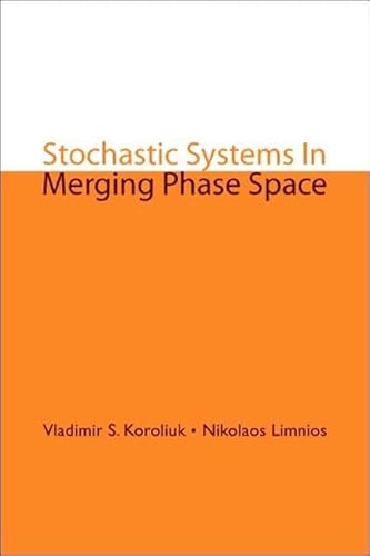 Stock image for Stochastic Systems in Merging Phase Space for sale by Books Puddle